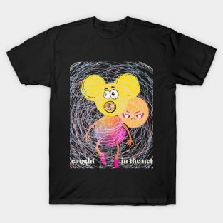 Caught in The Net T-Shirt